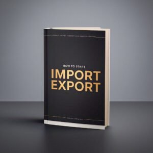 How To Start An Import Export Shipment